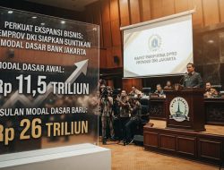 Perkuat Ekspansi Bisnis, Pemprov DKI Siapkan Suntikan Modal Dasar Bank Jakarta Rp26 Triliun